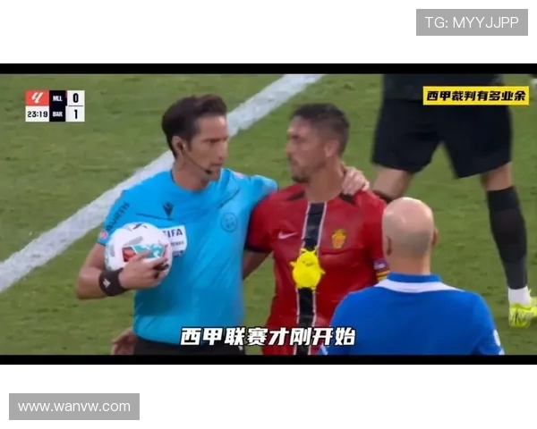 巴萨对裁判判罚表示强烈不满指责VAR技术使用不当